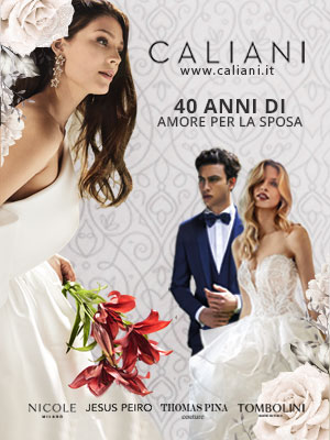 Caliani, atelier di abiti da sposa e sposo a Salerno ed Avellino, Jesus Peiro, Nicole Milano, Thomas Pina, Tombolini