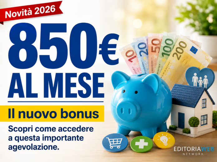 bonus agevolazione 850€ al mese come ottenerlo