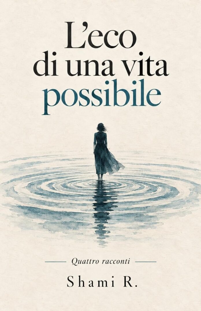 a-battipaglia-esce-l-eco-di-una-vita-possibile-una raccolta di racconti