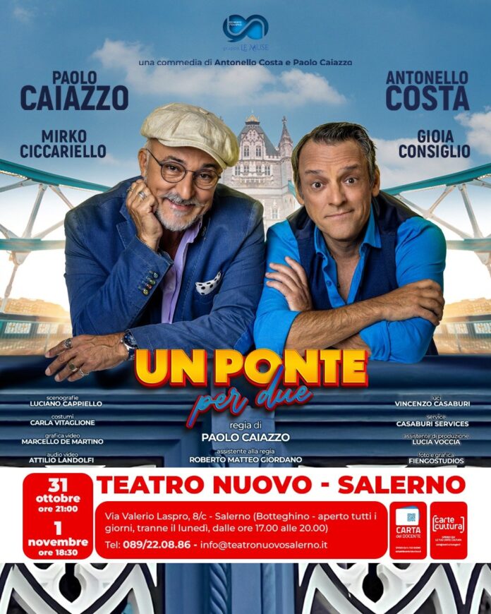 antonello-costa-e-paolo-caiazzo-tornano-a-salerno- Un Ponte per Due