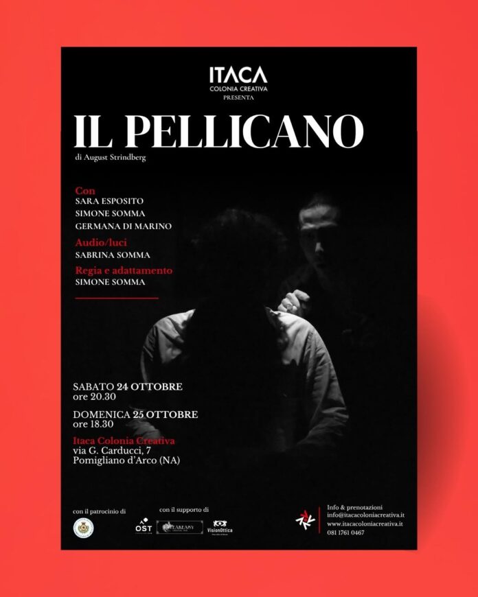 inaugura-al-teatro-itaca-colonia-creativa-il-pelli Il Pellicano Strindberg